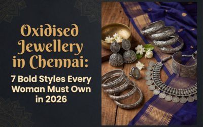 Oxidised Jewellery in Chennai: 7 Bold Styles Every Woman Must Own in 2026